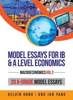 【预售 按需印刷】英文原版 IB & A Level经济学模型论文 Model Essays for IB & A Level Economics 进口原版正版书籍
