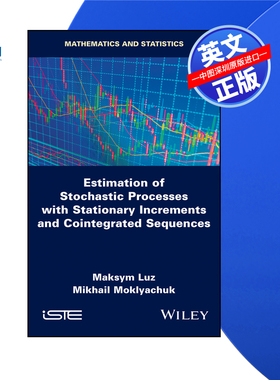 【预售 按需印刷】Wiley出版 具有平稳增量和协整序列的随机过程估计 Estimates of Stochastic Processes C  进口英文正版书籍