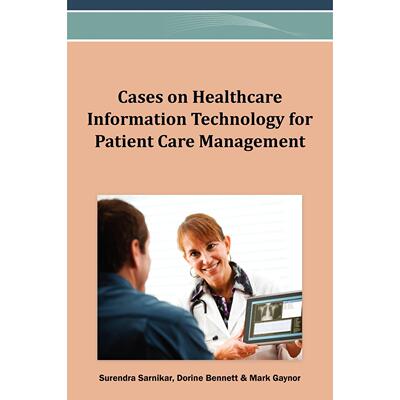 【预售 按需印刷】英文原版医疗信息技术案例：患者护理管理Cases on Healthcare Information Technology for Patient Care Manag
