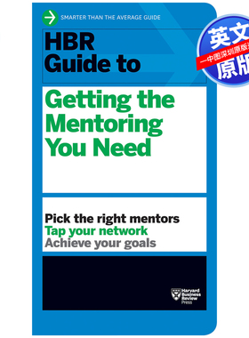 英文原版 获得你需要的指导(HBR指南系列) HBR Guide to Getting the Mentoring You Need (HBR Guide Series)
