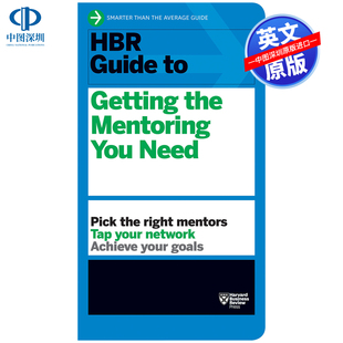 HBR指南系列 Series the 获得你需要 指导 Mentoring Guide HBR Need 英文原版 You Getting