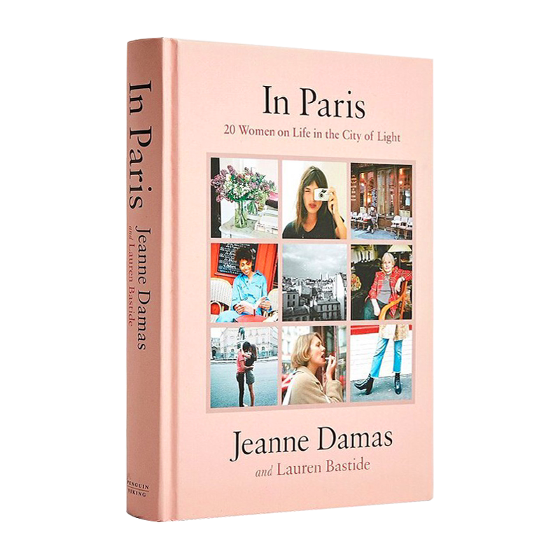 英文原版 在巴黎In Paris 巴黎美人 我是我自己 精装艺术书 20个女人在光明之城的生活 巴黎时尚博主 Jeanne Damas