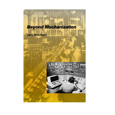 【预售 按需印刷】超越机械化:后工业时代的工作与技术 Beyond Mechanization 进口英文正版书籍