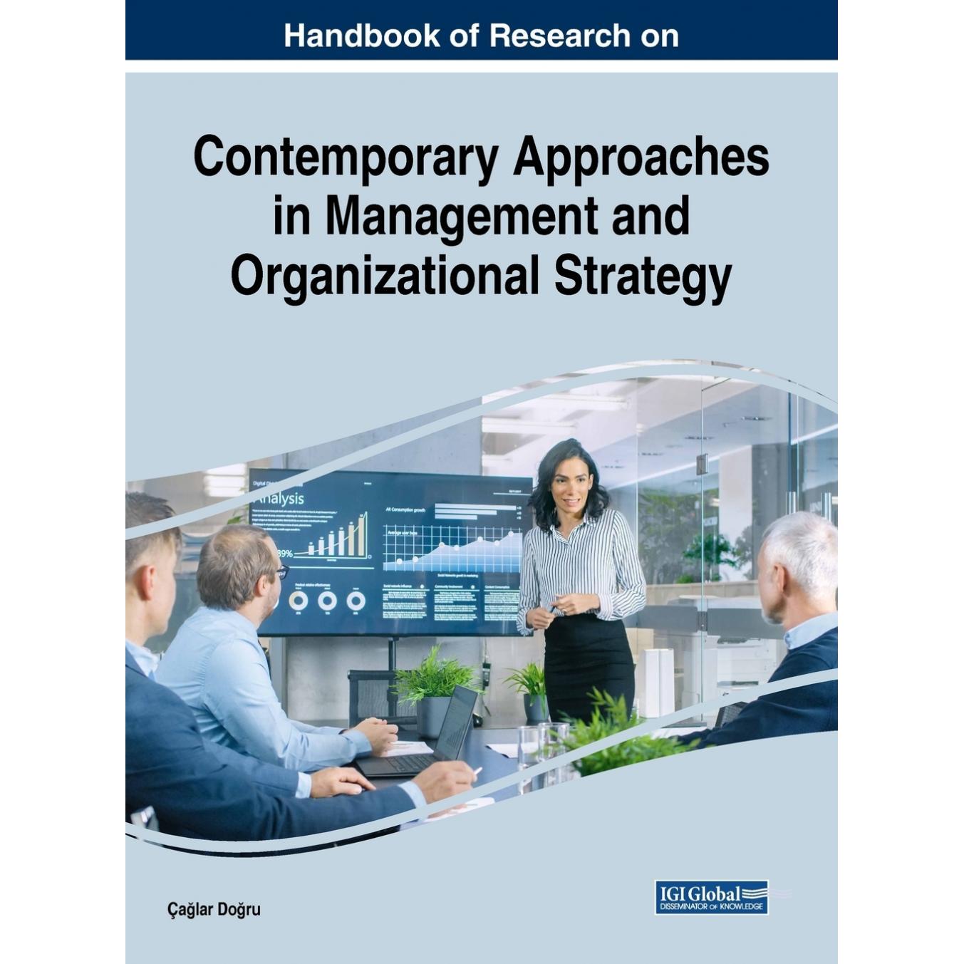 【预售 按需印刷】英文原版管理与组织战略当代方法研究手册Handbook of Research on Contemporary Approaches in Management and