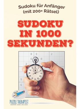 【预售 按需印刷】德文原版Sudoku in 1000 Sekunden? | Sudoku für Anf?nger (mit 200+ R?tsel)德语ger进口原版正版书籍