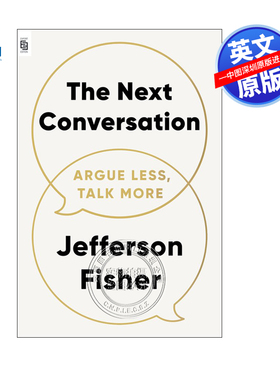 现货 英文原版 下一次对话 少争论 多沟通 The Next Conversation Argue Less Talk More  进口英文正版书籍
