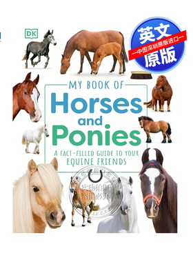 英文原版 DK马匹小马百科全书 My Book of Horses and Ponies 儿童马术全彩图解指南动物马匹科普书籍课外拓展阅读英语启蒙认知