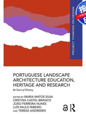 预售【按需印刷】英文原版 葡萄牙景观建筑教育、遗产与研究 Portuguese Landscape Architecture Education  Heritage and Resear