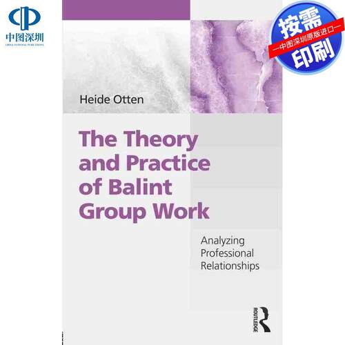预售【按需印刷】英文原版 巴林特小组工作的理论与实践 The Theory and Practice of Balint Group Work 原装进口正版书籍