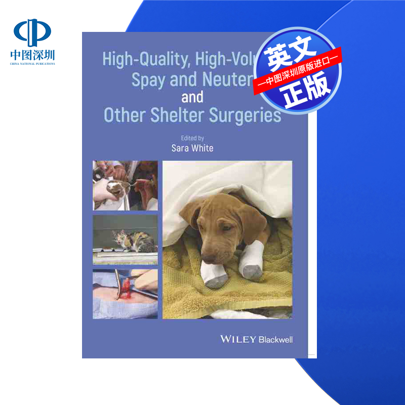 【预售 按需印刷】Wiley出版 高质量 高容量绝育和其他庇护所手术 High-Quality, High-Volume Spay 进口英文正版书籍