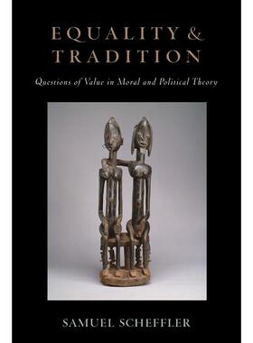 预售【按需印刷】英文原版 Equality and Tradition平等与传统 牛津大学出版 原版进口正版书籍