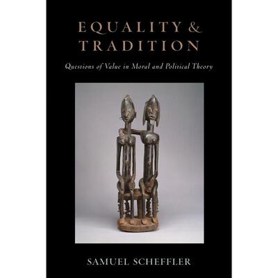 预售【按需印刷】英文原版 Equality and Tradition平等与传统 牛津大学出版 原版进口正版书籍