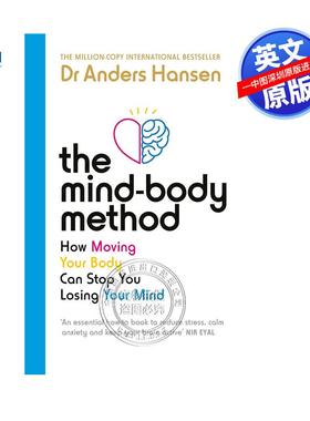 英文原版 心身法 运动身体阻止你失去理智 如何减轻压力缓解焦虑保持大脑活跃指南 The Mind-Body Method 自我提升管理读物