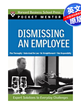 英文原版 解雇一名员工:应对日常挑战的专家解决方案 Dismissing an Employee: Expert Solutions to Everyday Challenges