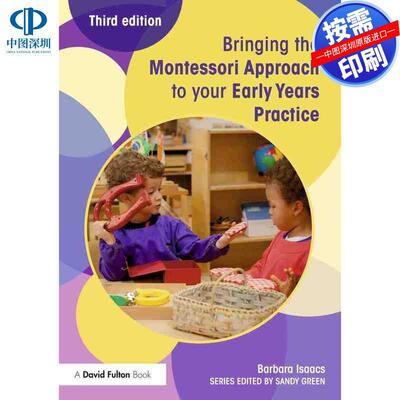 预售【按需印刷】英文原版 将蒙台梭利方法带入你的早期实践 Bringing the Montessori Approach to your Early Years Practice 原