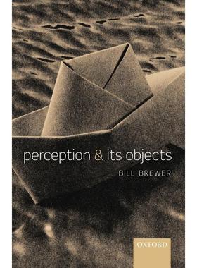 预售【按需印刷】英文原版 Perception and Its Objects感知及其对象 牛津大学出版 原版进口正版书籍