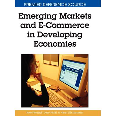 【预售 按需印刷】英文原版发展中国家的新兴市场与电子商务Emerging Markets and E-Commerce in Developing Economies原装进口正