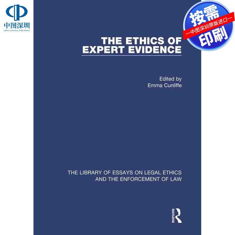 预售【按需印刷】英文原版 专家证据的伦理学 The Ethics of Expert Evidence 原装进口正版书籍