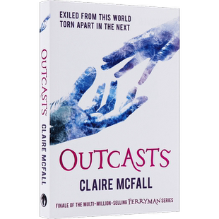 英文原版 摆渡人3：放逐者 Outcasts Ferryman 摆渡人第三部全英文版小说 克莱儿麦克福尔 Claire McFall 2019新作 正版