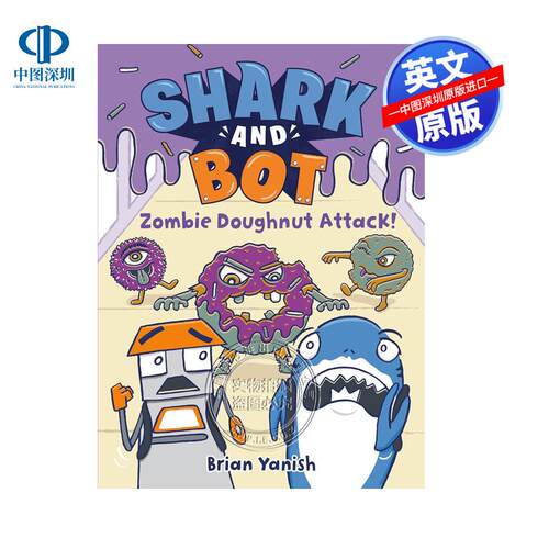 现货英文原版 Shark and Bot #3: Zombie Doughnut Attack!鲨鱼和机器人#3：僵尸甜甜圈攻击！：（图画小说）