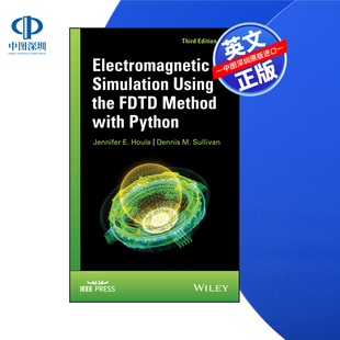 【预售 按需印刷】Wiley出版 使用Python的FDTD方法进行电磁仿真 Electromagnetic Simulation 进口英文正版书籍