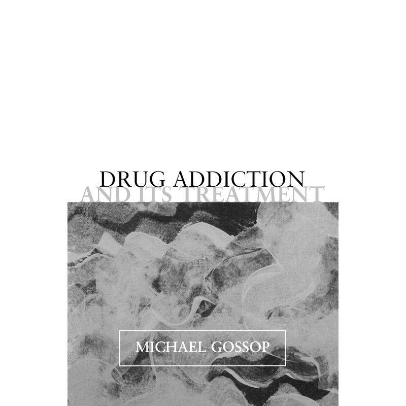 预售【按需印刷】英文原版 Drug Addiction and Its Treatment药物成瘾及其治疗 牛津大学出版 原版进口正版书籍