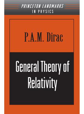 【预售 按需印刷】 英文原版 General Theory of Relativity广义相对论 普林斯顿大学出版 原装进口正版书籍