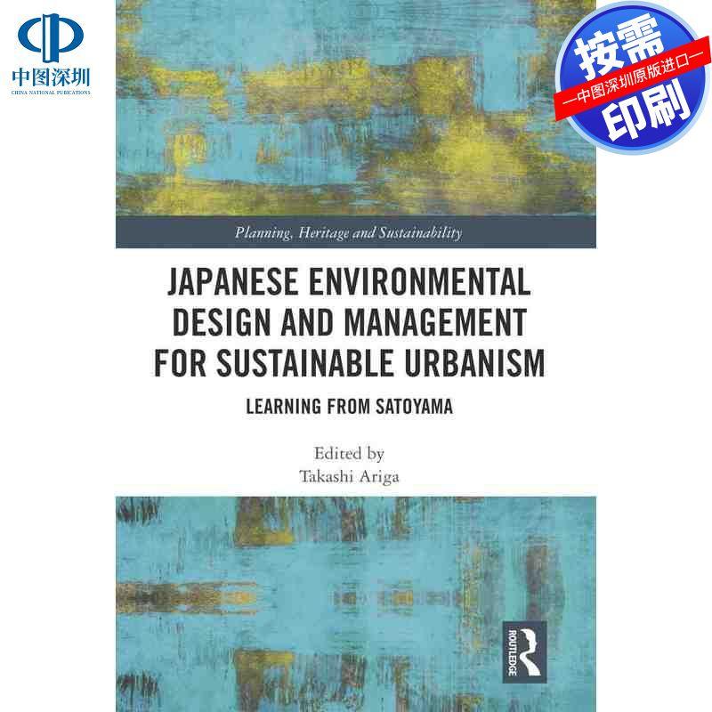 预售【按需印刷】英文原版 日式环境设计与可持续城市主义管理 Japanese Environmental Design and Management for Sustainable U