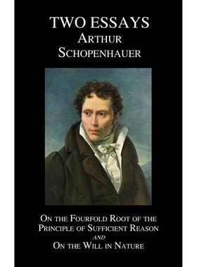 【预售 按需印刷】英文原版充足理由原则的四重根和自然中的意志；两篇论文On the Fourfold Root of the Principle of Sufficient
