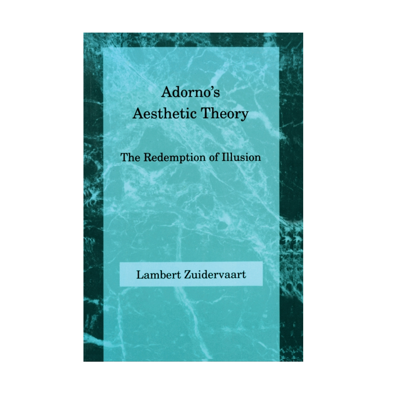 【预售 按需印刷】阿多诺的美学理论:幻想的救赎 Adorno's Aesthetic Theory: The Redemption of Illusion 进口英文正版书籍