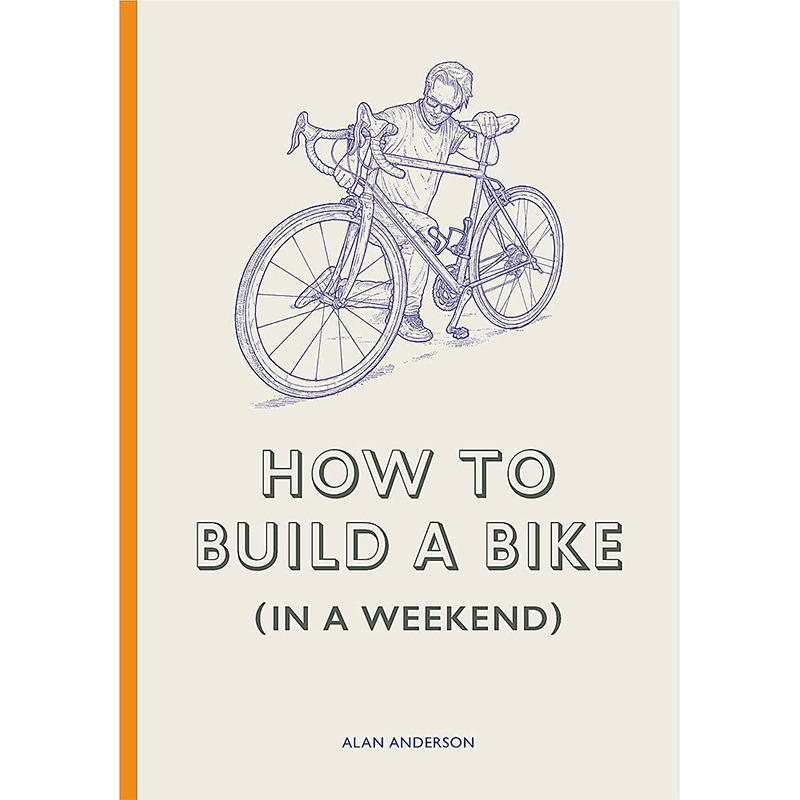 现货英文原版 How to Build a Bike 如何制造一辆单车 自行车 安装步骤指南 自行车维护指南 进口正版