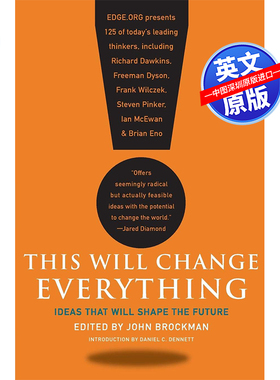 英文原版 这将改变：塑造未来的想法 This Will Change Everything: Ideas That Will Shape the Future (Edge Question Series)