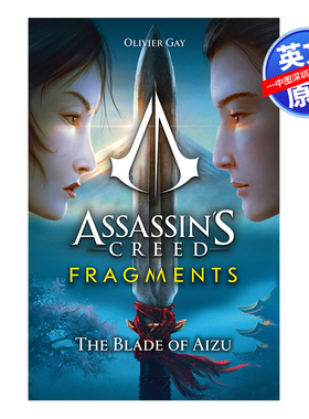 英文原版 刺客信条小说 碎片—会津之刃 Assassin's Creed: Fragments - The Blade of Aizu 进口英文版正版书籍