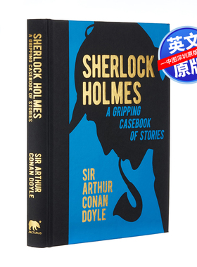 英文原版 夏洛克·福尔摩斯探案集之扣人心弦的故事集小说 Sherlock Holmes: A Gripping Casebook of Stories