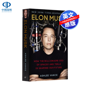 马斯克 硅谷钢铁侠 冒险人生 Elon 特斯拉CEO 英文原版 Musk 埃隆马斯克自传小说