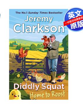 预售英文原版 克拉克森的农场4 归巢栖息地 Diddly Squat Home to Roost Jeremy Clarkson 鸡飞狗跳 星期日泰晤士报畅销书作家