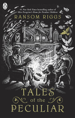 怪屋女孩异能世界 英文原版 Tales of the Peculiar 英文版小说短篇故事 佩小姐的奇幻城堡系列 兰萨姆里格斯 正版进口书籍