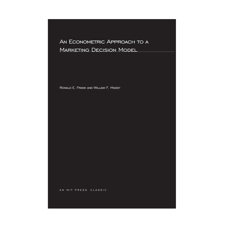 【预售 按需印刷】营销决策模型的计量经济学方法 An Econometric Approach to a Marketing Decision Model  进口英文正版书籍