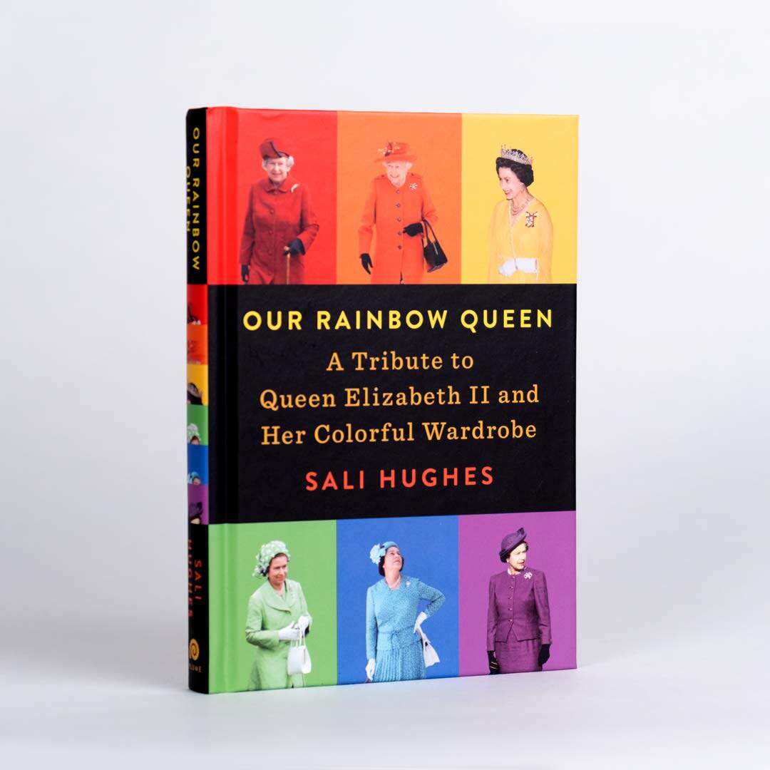 英文原版 伊丽莎白二世女王的彩虹色光谱照片集 精装 Our Rainbow Queen我们的彩虹女王 记录了女王十年来服装颜色时尚过程
