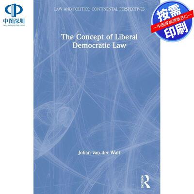 预售【按需印刷】英文原版 自由民主法律的概念 The Concept of Liberal Democratic Law 原装进口正版书籍