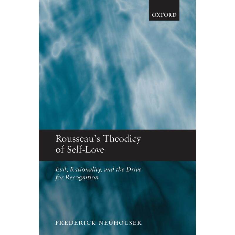 预售【按需印刷】英文原版 Rousseaus Theodicy of Self-Love卢梭的自爱神正论 牛津大学出版 原版进口正版书籍