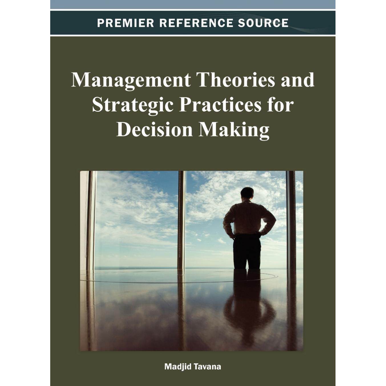 【预售 按需印刷】英文原版管理理论与战略实践决策制定Management Theories and Strategic Practices for Decision Making原装进