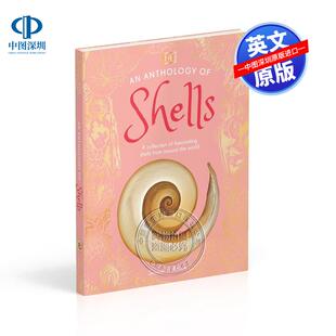 现货英文原版 DK 贝壳选集百科 精装 世界各地的100多种迷人贝壳科普插图图画书 An Anthology of Shells