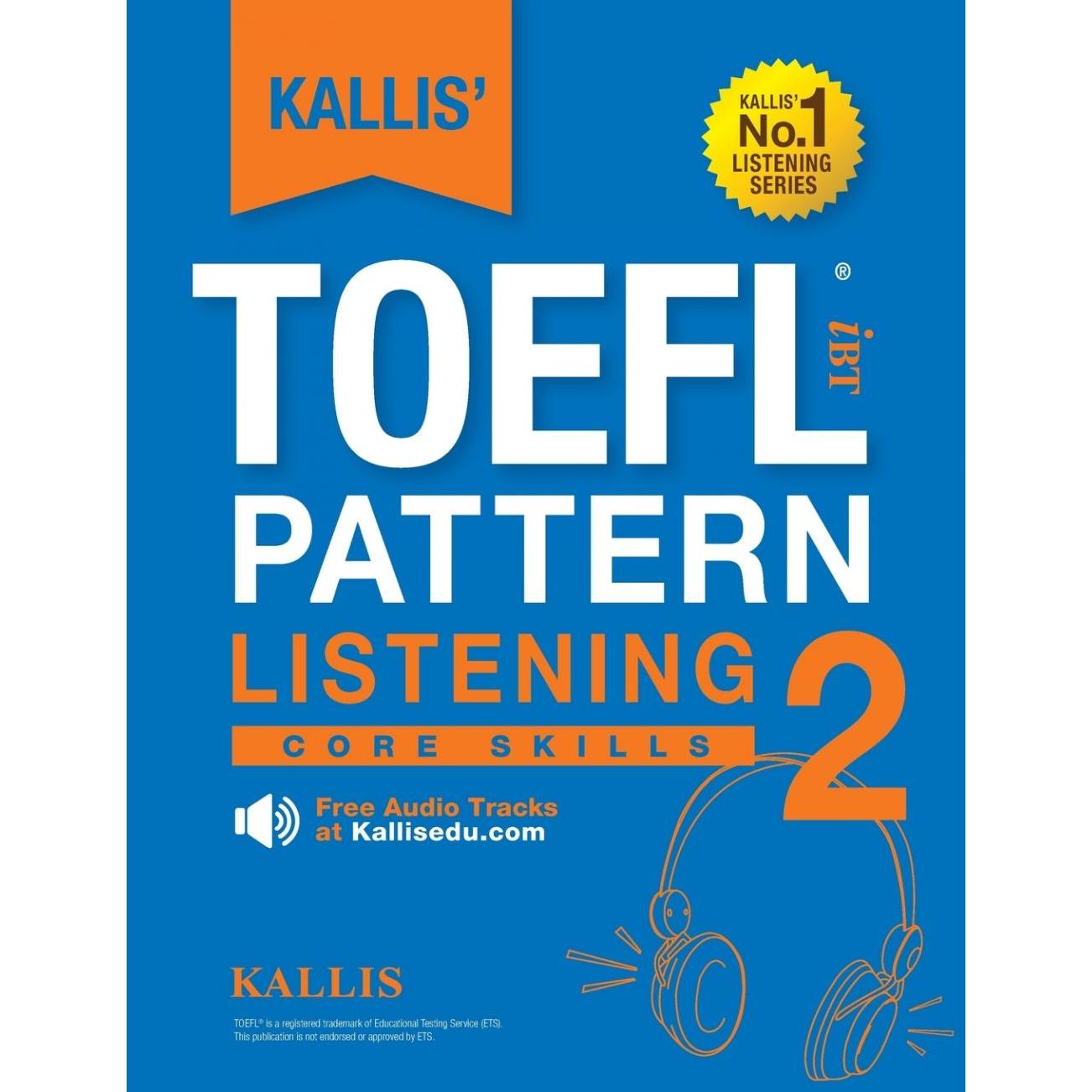 【预售 按需印刷】英文原版 KALLIS TOEFL iBT听力模式2 KALLIS TOEFL iBT Pattern Listening 2 进口原版正版书籍