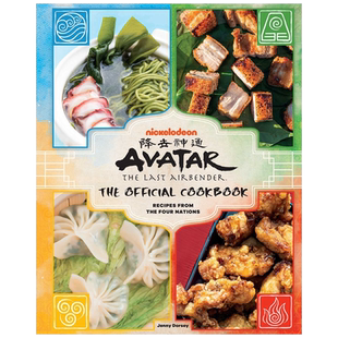 英文原版 降世神通 美食书 Avatar Last Airbender Official Cookbook 进口艺术 英文版书籍 正版