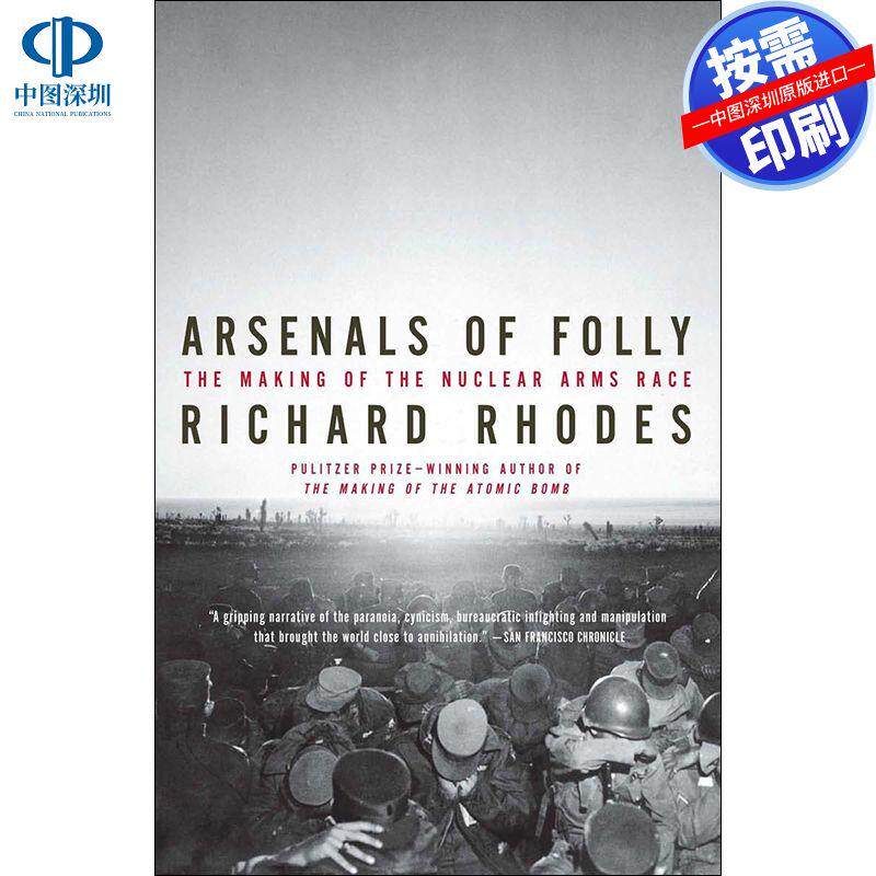 预售【按需印刷】英文原版 愚蠢的军械库Arsenals of Folly原版进口书籍