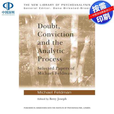 预售【按需印刷】英文原版 怀疑，信念与分析过程 Doubt  Conviction and the Analytic Process 原装进口正版书籍