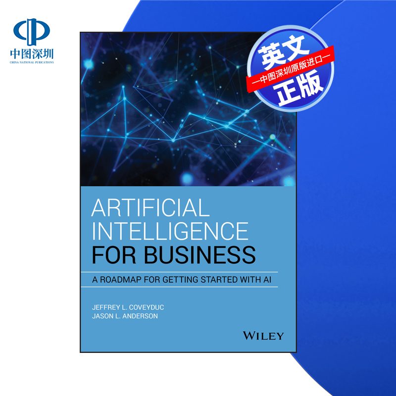 【预售 按需印刷】Wiley出版 商业人工智能：开始使用人工智能的路线图 Artificial Intelligence for Business 进口英文正版书籍