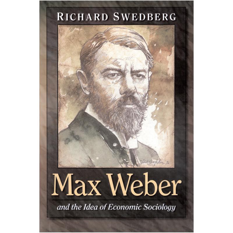 【预售 按需印刷】英文原版 Max Weber and the Idea of Economic Sociology马克斯·韦伯与经济社会学思想进口原版正版书籍