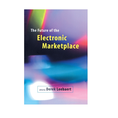 【预售 按需印刷】电子市场的未来 The Future of the Electronic Marketplace 进口英文正版书籍